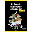 Prévenir et soigner le burn-out pour les nuls