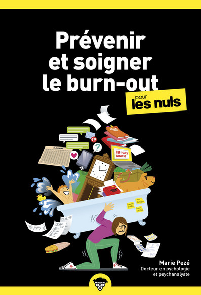 Prévenir et soigner le burn-out pour les nuls