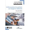 L'information du patient en imagerie médicale