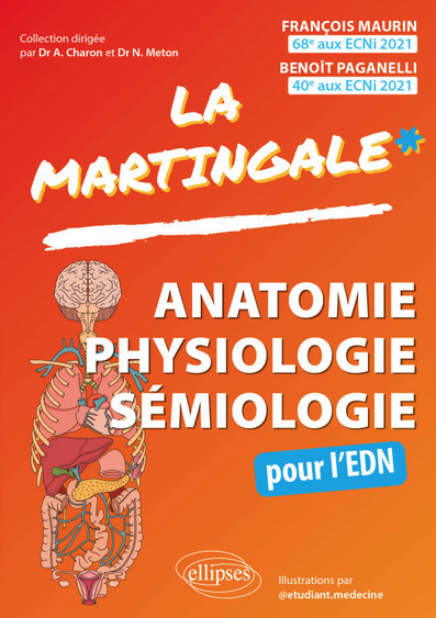 physiologie - [résolu]Proposition de cotisation : La Martingale : anatomie, physiologie, sémiologie pour l'EDN La-martingale-anatomie-physiologie-semiologie-pour-l-edn