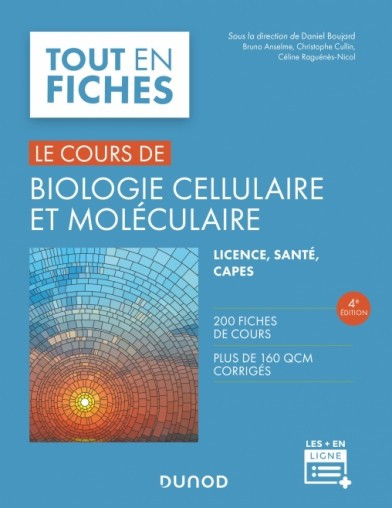 Cours de biologie cellulaire et moléculaire, Daniel Boujard, 2022, Dunod