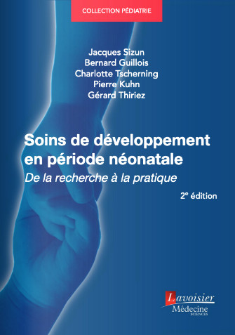 Soins de développement en période néonatale