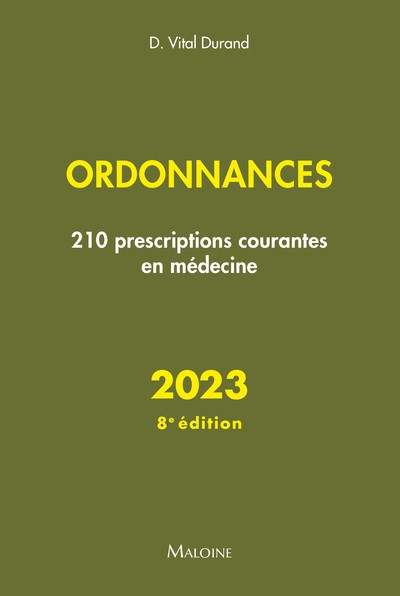 Ordonnances 2023 : 210 prescriptions courantes