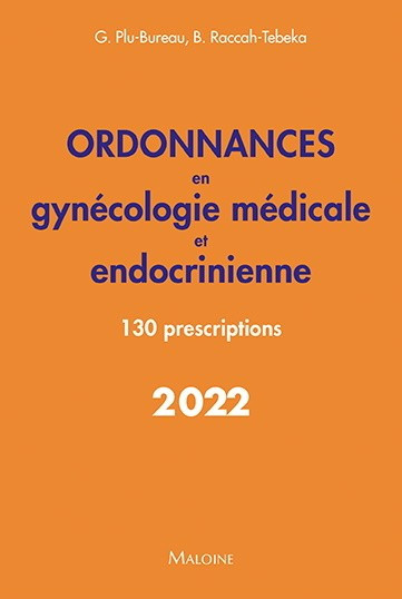 Ordonnances en gynécologie médicale et endocrinienne