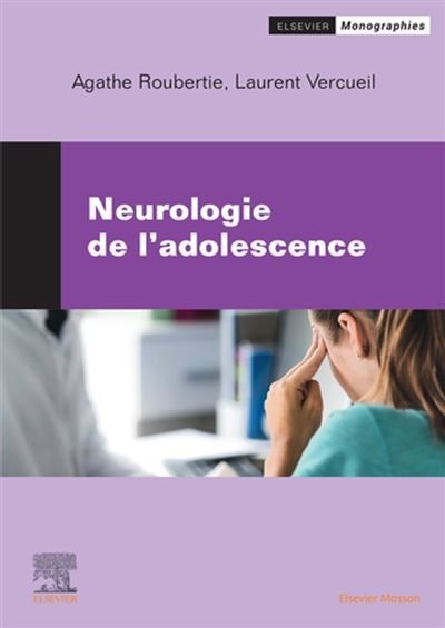 Neurologie de l'adolescence