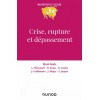 Crise, rupture et dépassement