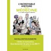 L'incroyable histoire de la Médecine