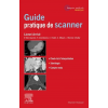 Pack guide pratique de scanner + IRM