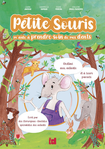 Petite souris m'aide à prendre soin de mes dents