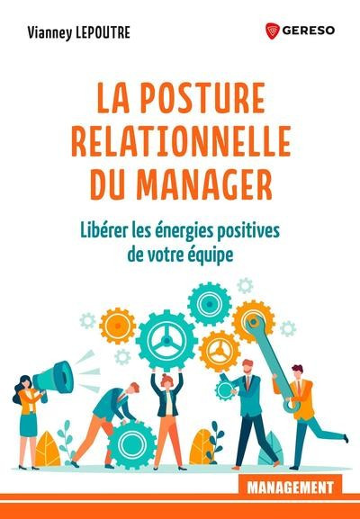 La posture relationnelle du manager