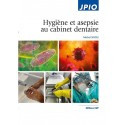 Hygiène et aseptie au cabinet dentaire