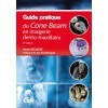Guide pratique du cone beam en imagerie dento-maxillaire