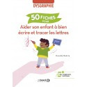 50 fiches pour aider son enfant à bien écrire et tracer les lettres