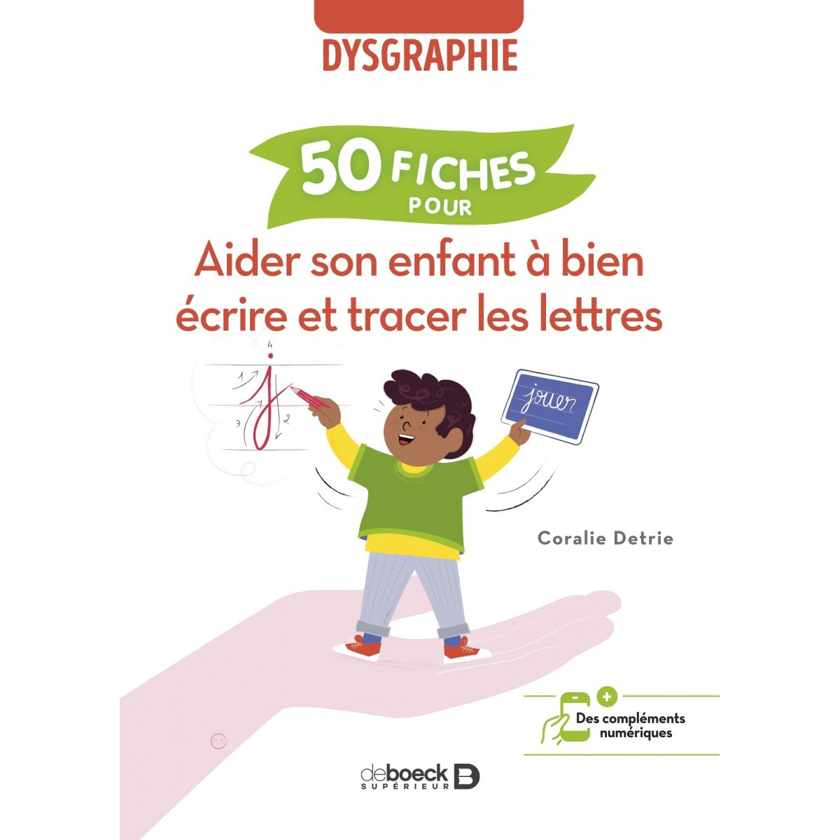 50 fiches pour aider son enfant à bien écrire et tracer les lettres