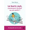 Le burn-out, comment l'éviter ou en sortir ?