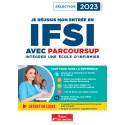 Je réussis mon entrée en IFSI avec parcoursup 2023