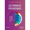 Les troubles psychotiques