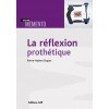 La réflexion prothétique