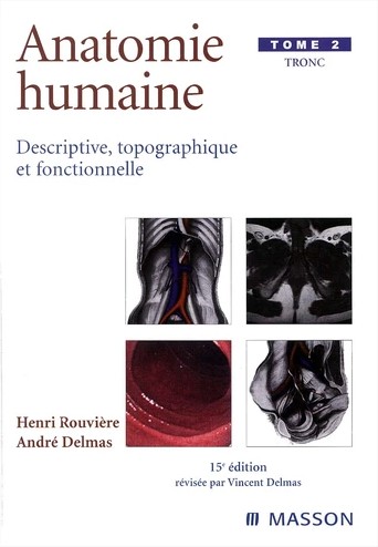 Anatomie humaine, tome 2 : tronc