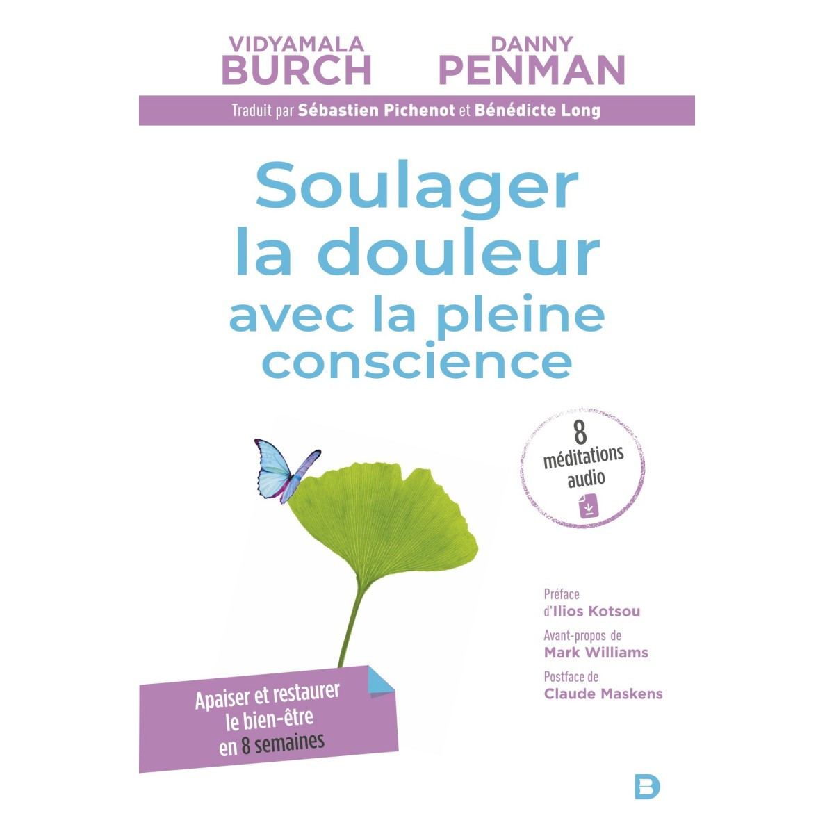 Soulager la douleur avec la pleine conscience