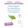 Soulager la douleur avec la pleine conscience