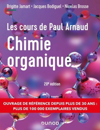 Chimie organique : les cours de Paul Arnaud