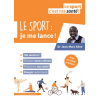 Le sport : je me lance