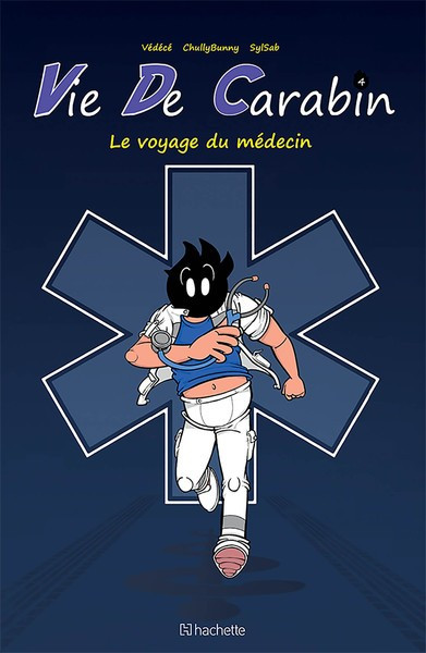 Vie De Carabin 4 - Le voyage du médecin