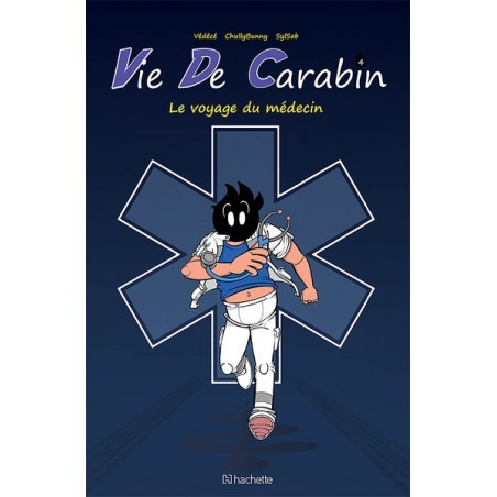 Vie de carabin 4, Védécé, 2023, Hachette