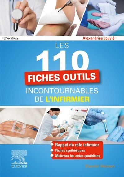 Les 110 fiches outils incontournables de l'infirmier