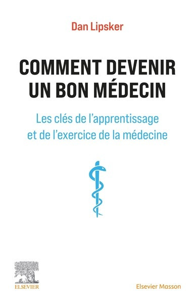 Comment devenir un bon médecin