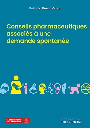 Conseils pharmaceutiques associés à une demande spontanée