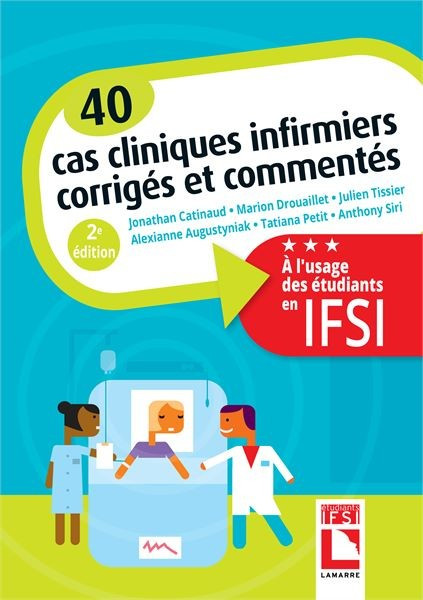 40 cas cliniques infirmiers corrigés et commentés