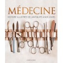 Médecine : histoire illustrée de l\'antiquité à nos jours
