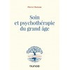 Soin et psychothérapie du grand âge