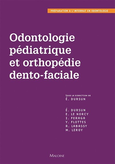 Odontologie pédiatrique et orthopédie dento-faciale