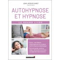 Le grand livre de l\'hypnose et de l\'auto-hypnose