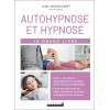 Le grand livre de l'hypnose et de l'auto-hypnose