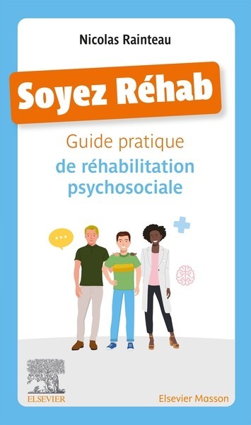 Guide pratique de réhabilitation psychosociale