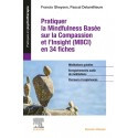 Pratiquer la mindfulness basée sur la compassion et l\'Insight (BPCI)