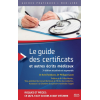 Le guide des certificats et autres écrits médicaux