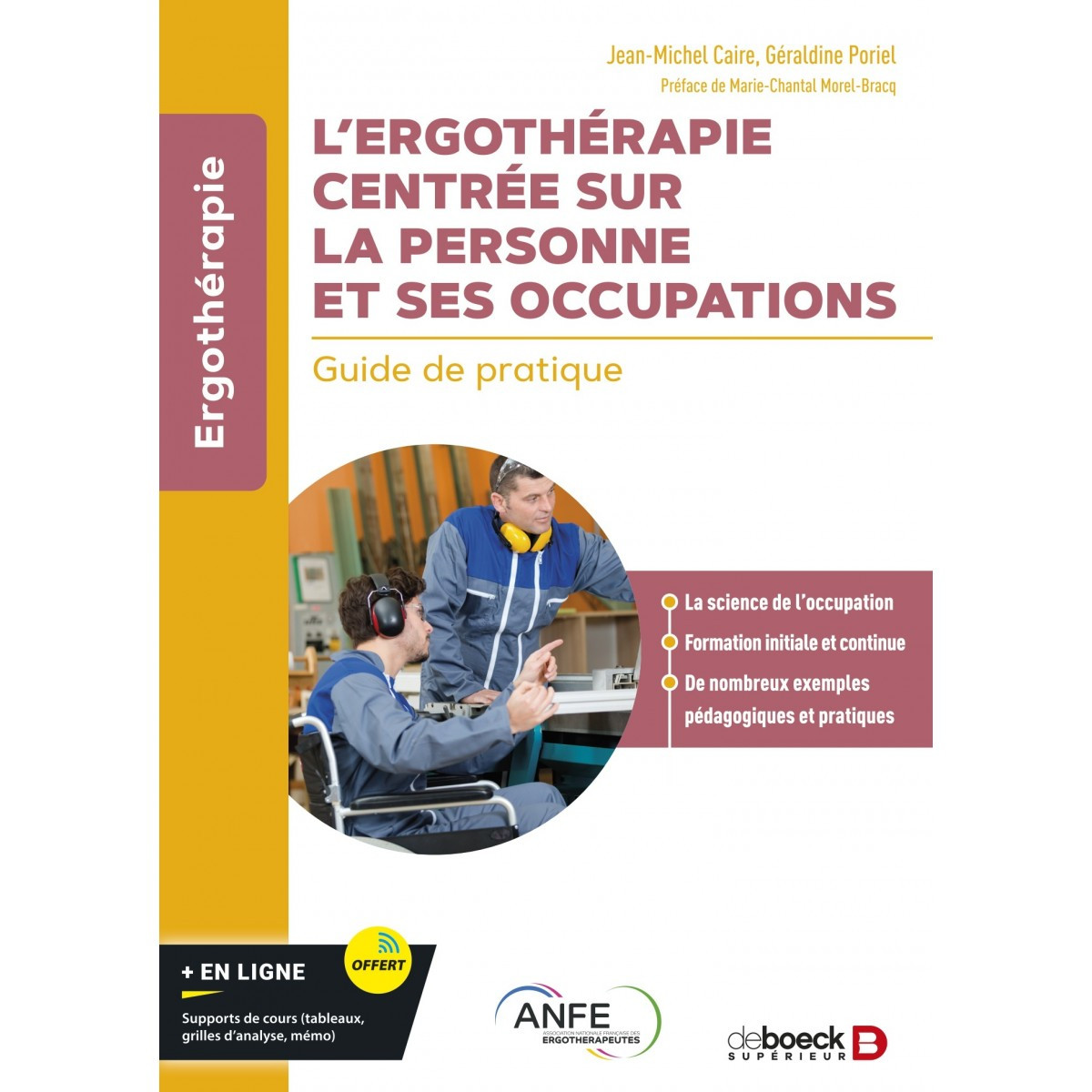 L’ergothérapie centrée sur la personne et ses occupations