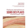 Pratiques exemplaires en soins des plaies, tome 2