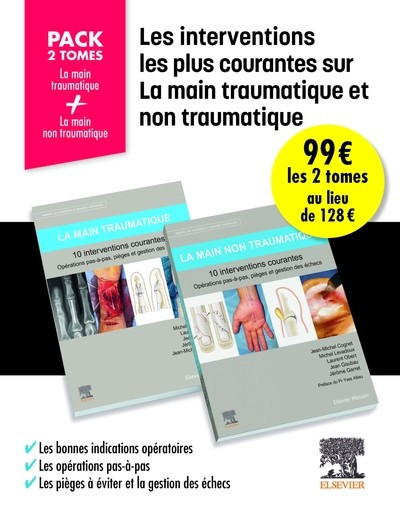 Les interventions les plus courantes sur la main traumatique et non traumatique - Pack 2 volumes