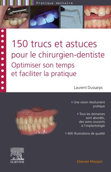 150 trucs et astuces pour le chirurgien-dentiste