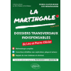 La Martingale des ECNi : dossiers transversaux indispensables, tome 2