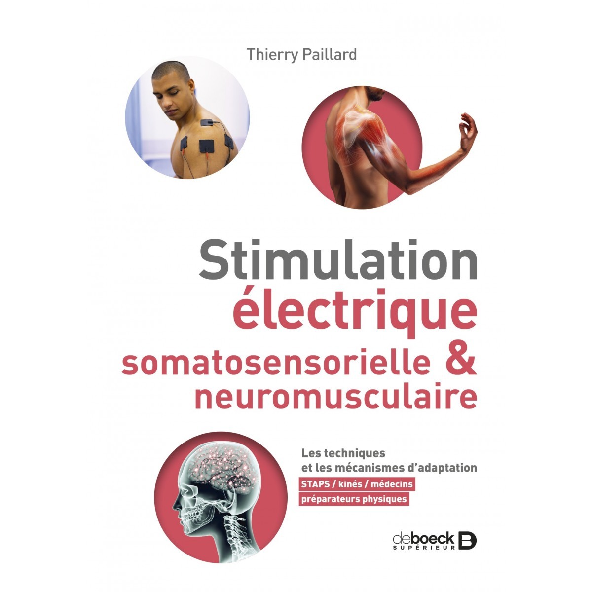 Stimulation électrique, somatosensorielle & neuromusculaire