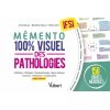 Mémento 100% visuel des pathologies IFSI