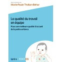 La qualité du travail en équipe