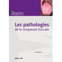 Les pathologies de la muqueuse buccale